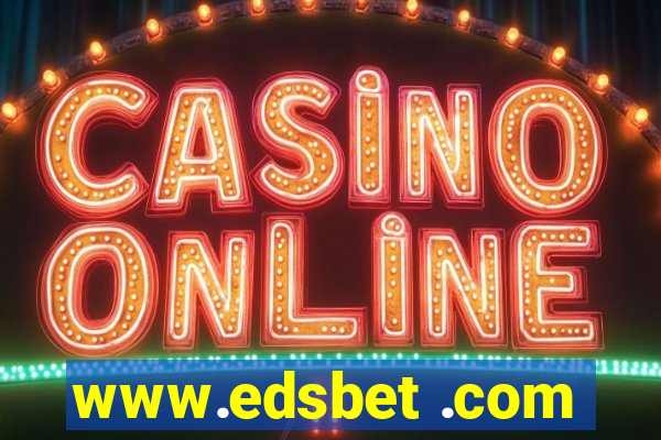 www.edsbet .com