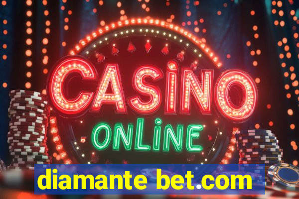 diamante bet.com