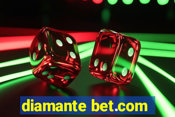 diamante bet.com