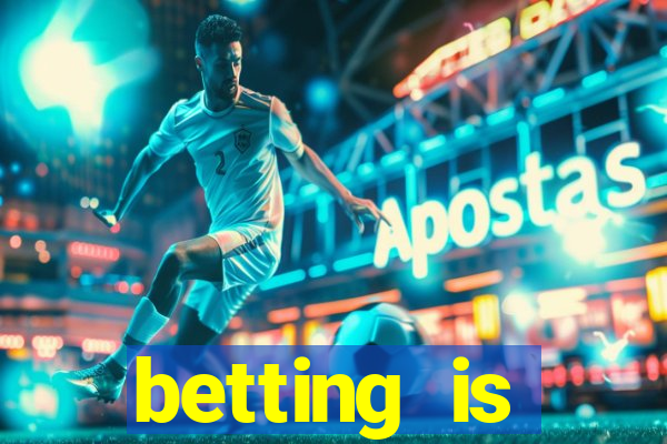 betting is currently unavailable esportes da sorte