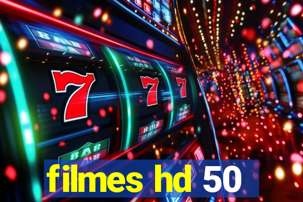 filmes hd 50