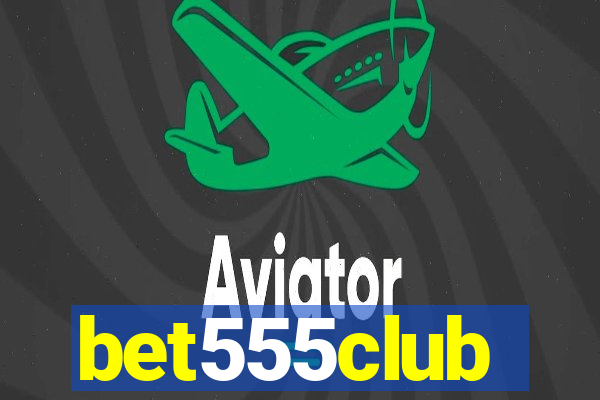 bet555club