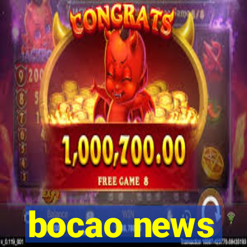 bocao news