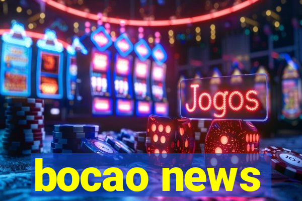 bocao news