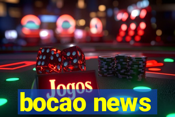 bocao news