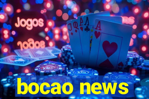 bocao news