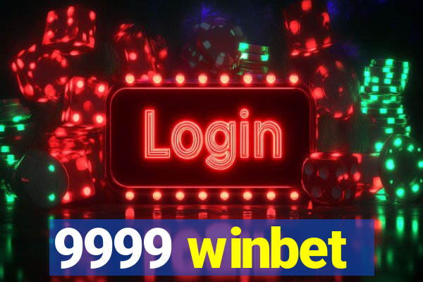 9999 winbet