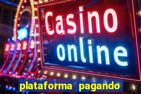 plataforma pagando no cadastro saque free