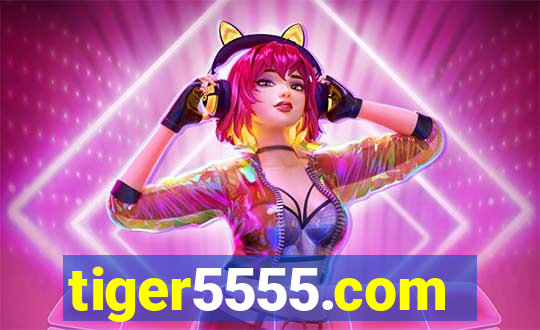 tiger5555.com