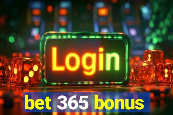 bet 365 bonus