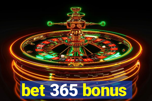 bet 365 bonus