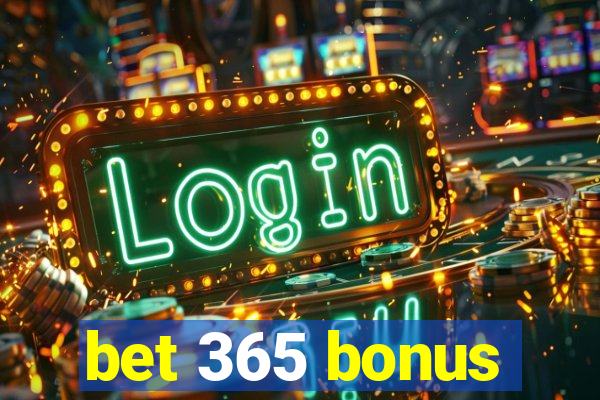 bet 365 bonus