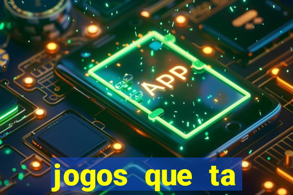 jogos que ta pagando dinheiro