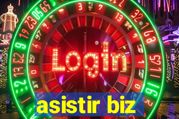 asistir biz