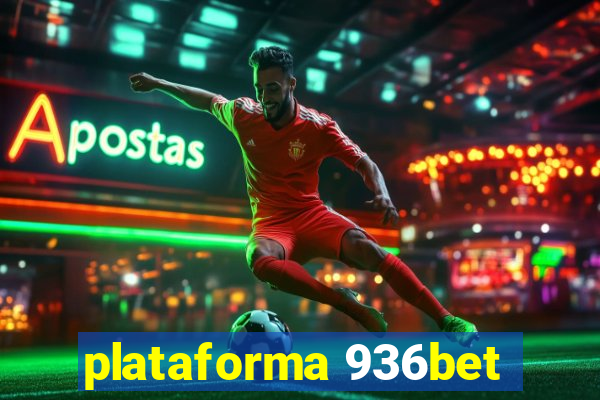 plataforma 936bet