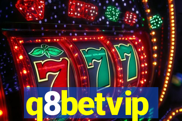 q8betvip