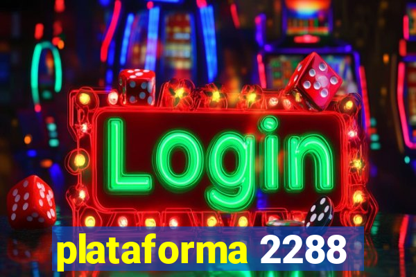 plataforma 2288