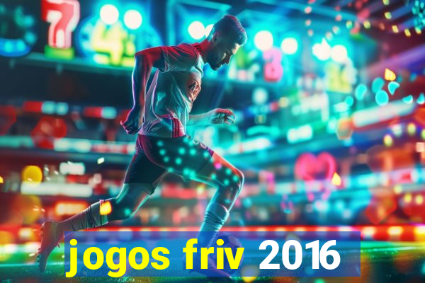 jogos friv 2016