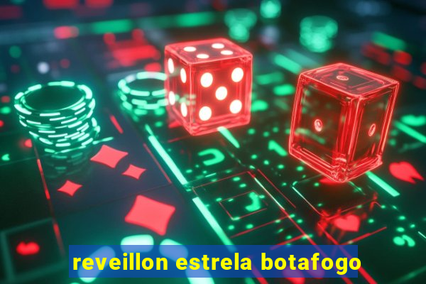 reveillon estrela botafogo