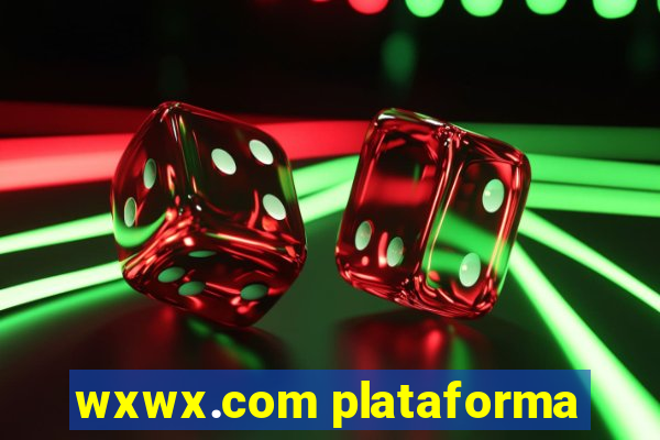 wxwx.com plataforma