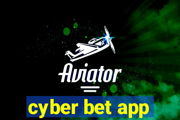 cyber bet app