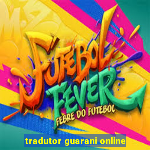 tradutor guarani online