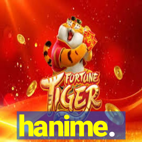 hanime.