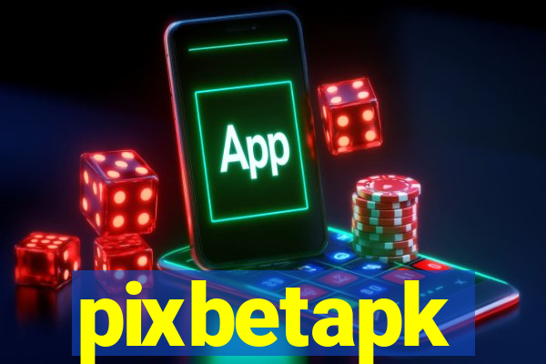 pixbetapk