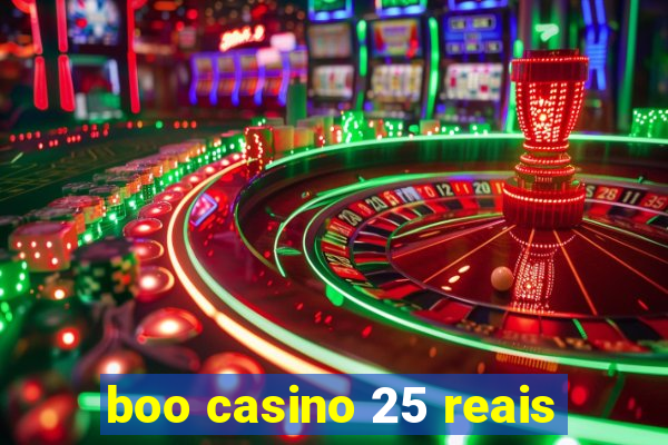 boo casino 25 reais