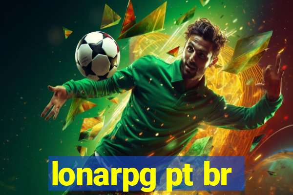 lonarpg pt br