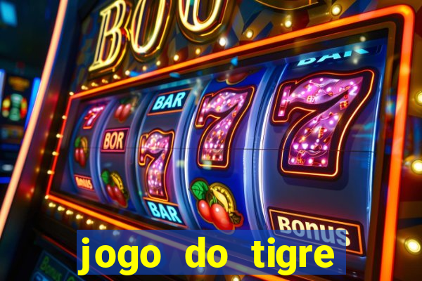 jogo do tigre ganha dinheiro mesmo