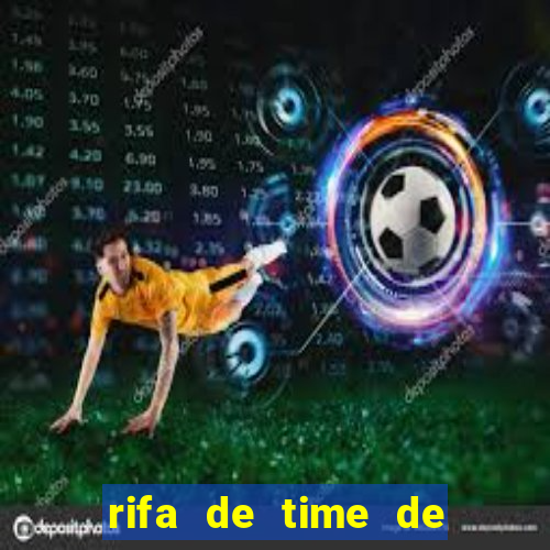 rifa de time de futebol qual sai mais