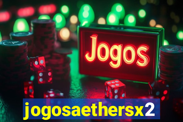 jogosaethersx2