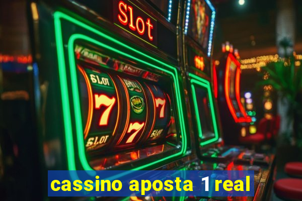 cassino aposta 1 real