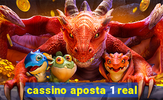 cassino aposta 1 real