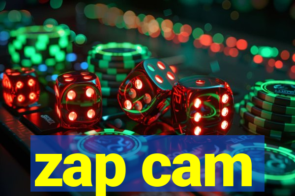 zap cam