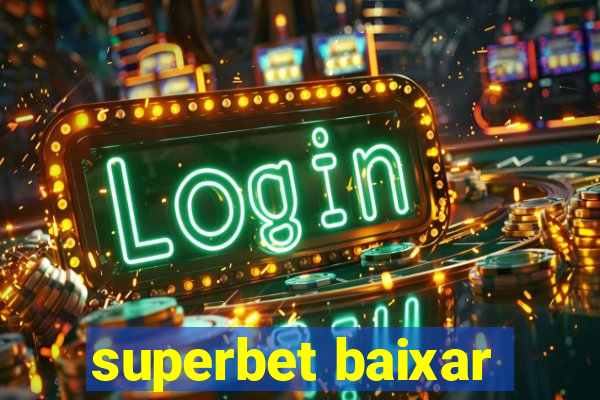 superbet baixar