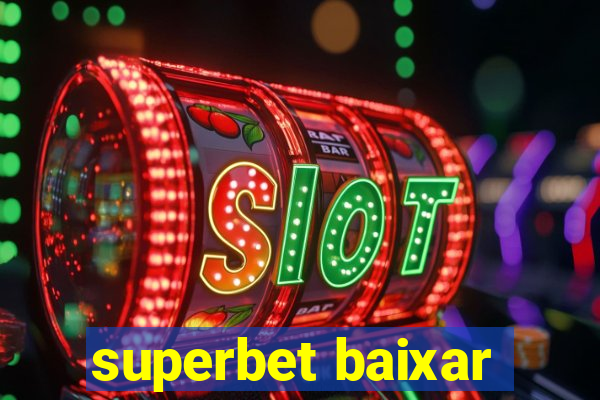 superbet baixar