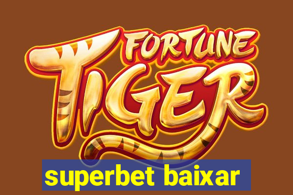 superbet baixar