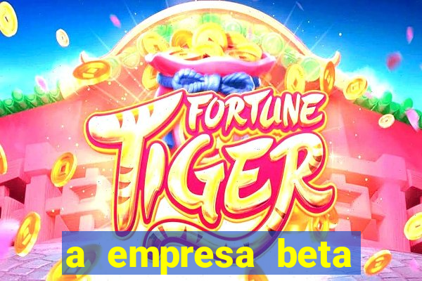 a empresa beta finalizou dezembro com 20 unidades