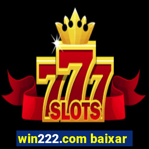 win222.com baixar