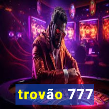 trovão 777