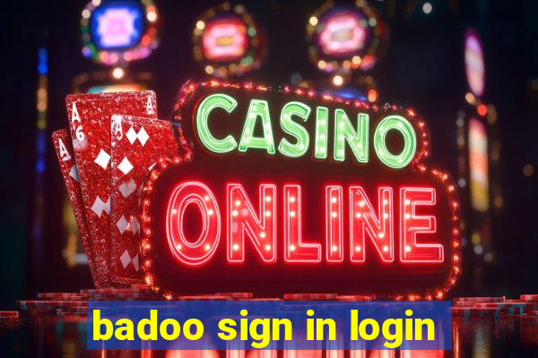 badoo sign in login