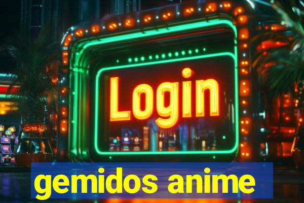 gemidos anime