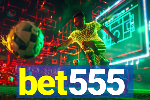 bet555