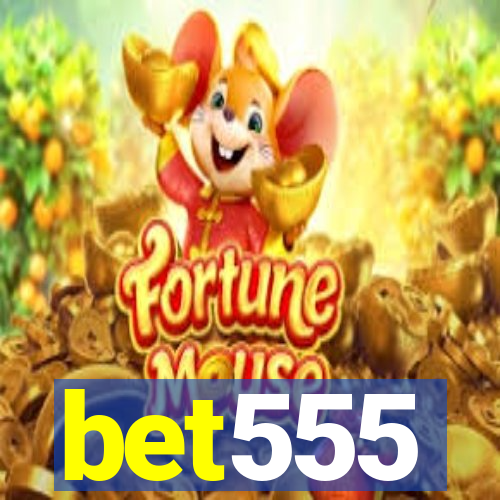 bet555