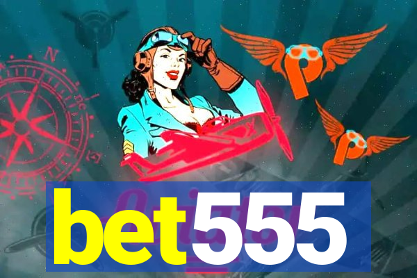 bet555