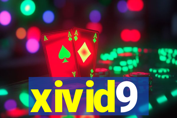 xivid9