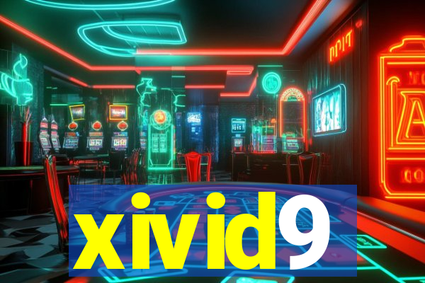 xivid9