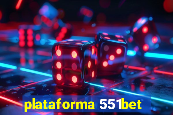 plataforma 551bet